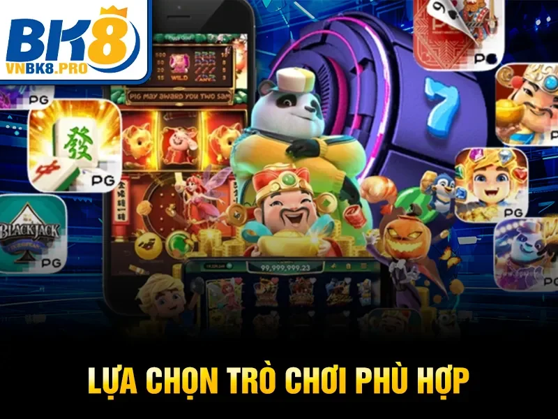 Quy Luật Game Nổ Hũ BK8 – Cách Chơi Slot Hiệu Quả 2026 4 Lựa chọn trò chơi phù hợp